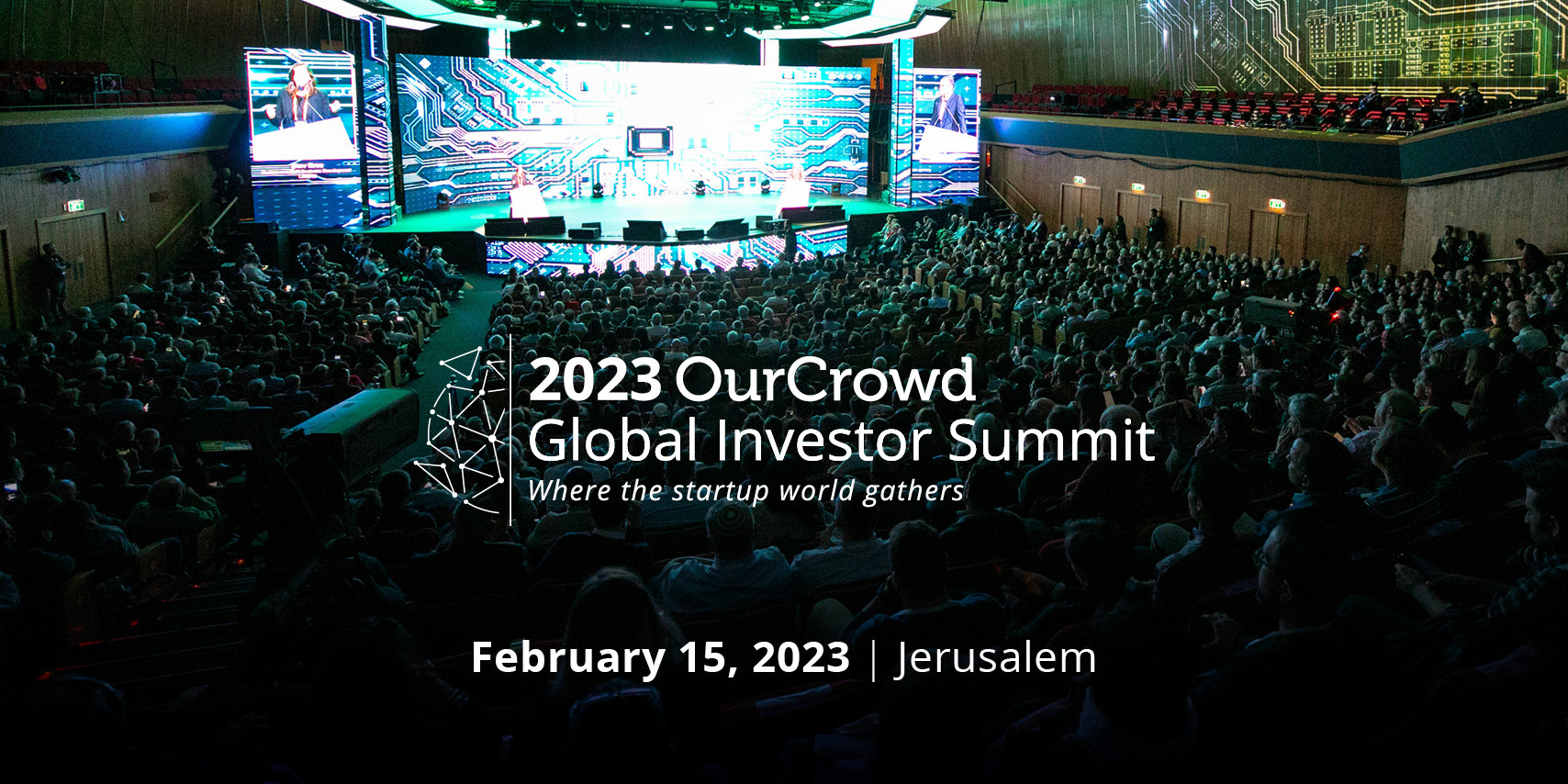 2023 OurCrowd Global Investor Summit Info OurCrowd Events