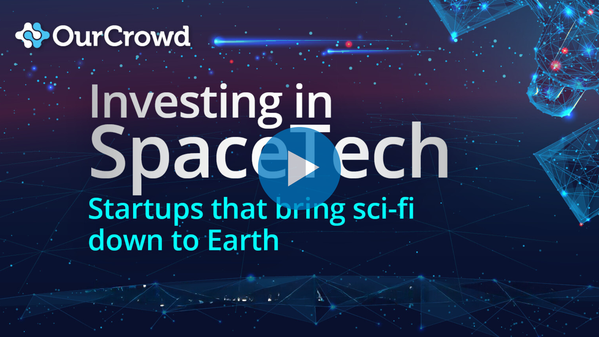 Invest in SpaceTech with OurCrowd 